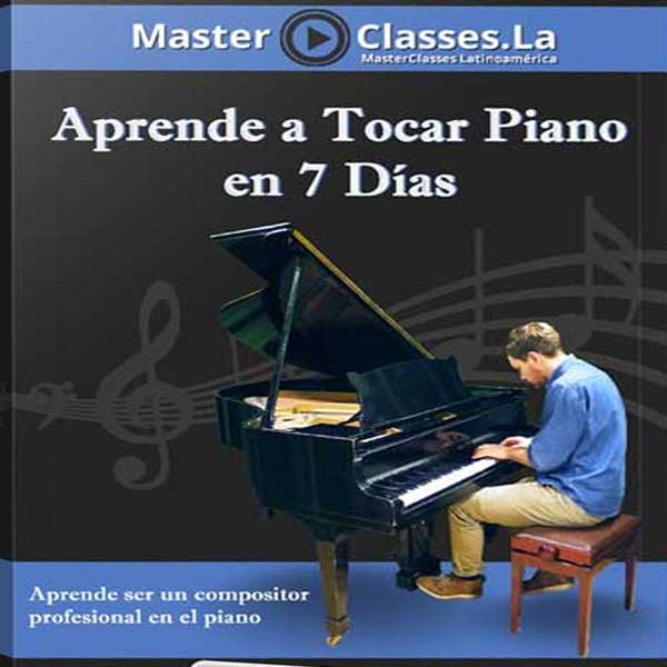Aprende a Tocar Piano en 7 Días – MasterClasses.la