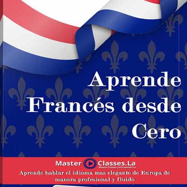 Aprende Francés desde Cero – MasterClasses.la