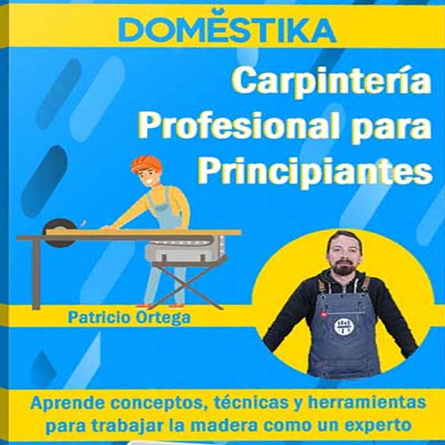 Carpintería Profesional para Principiantes – Domestika