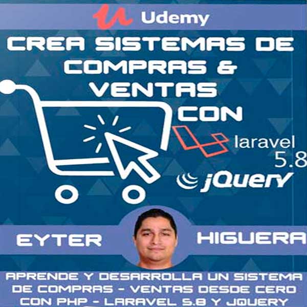 Crea Sistemas de Compras & Ventas con Laravel 5.8 y jQuery