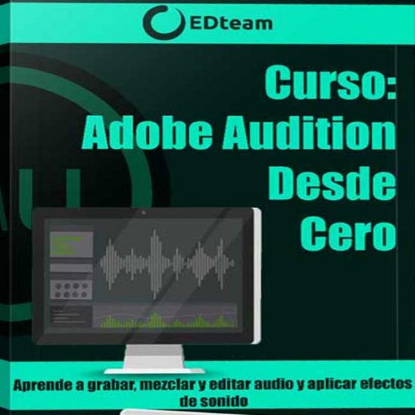 Curso Adobe Audition Desde Cero Edteam Descargable