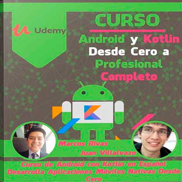 Curso Android Y Kotlin Desde Cero A Profesional Completo 🎖 DESCARGABLE