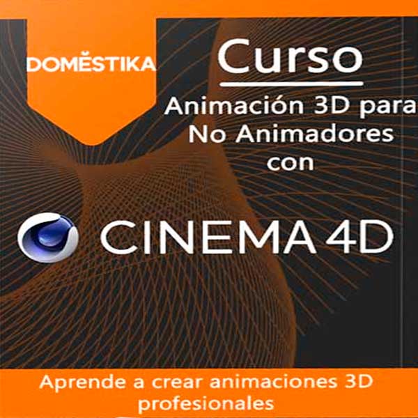 Curso Animación 3D para No Animadores con Cinema 4D – Domestika