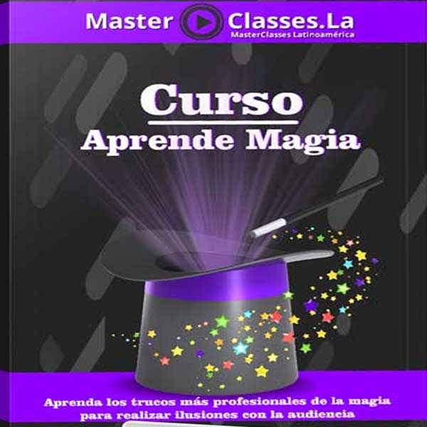 Curso Aprende Magia – MasterClasses.la