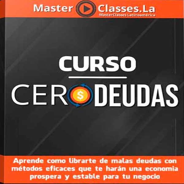 Curso Cero Deudas – MasterClasses.la