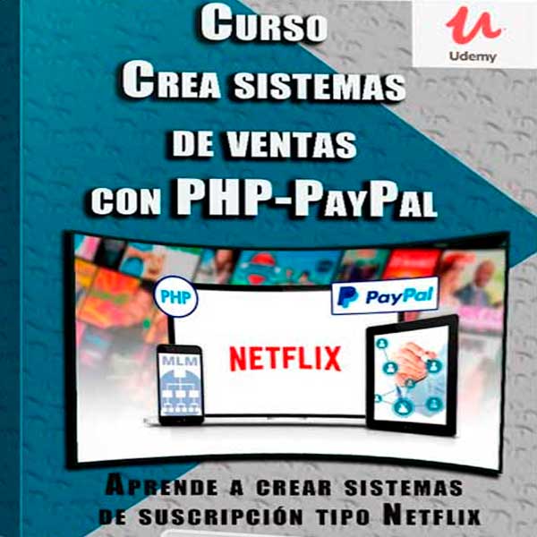 Curso Crea sistemas de ventas con PHP-PayPal