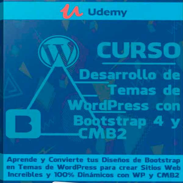 Curso Desarrollo de Temas de WordPress con Bootstrap 4 y CMB2