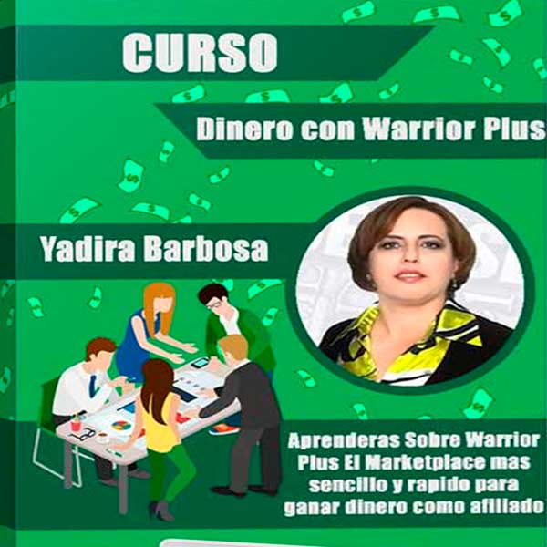 Curso Dinero con Warrior Plus – Yadira Barbosa