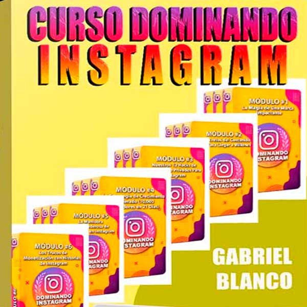 Curso Dominando Instagram – Gabriel Blanco