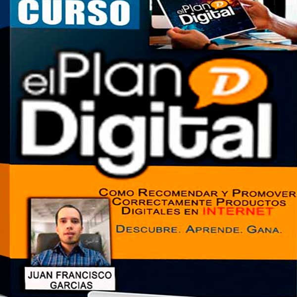Curso El Plan Digital – Juan Francisco Garcias