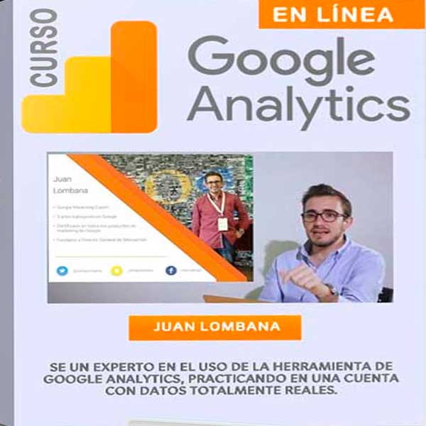 Curso en línea de Google Analytics – Juan Lombana
