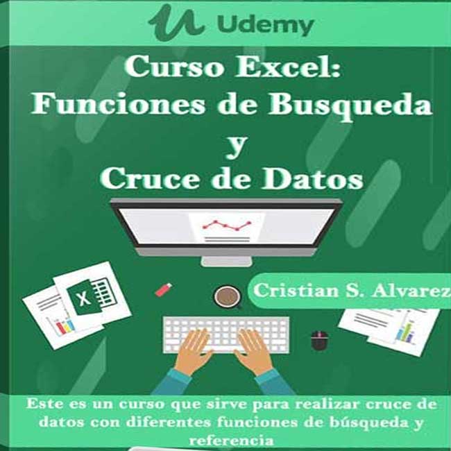 Curso Excel: Funciones de Busqueda y Cruce de Datos – Udemy