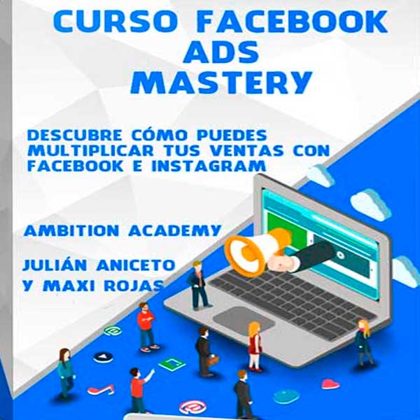 Curso Facebook Ads Mastery – Ambition Academy