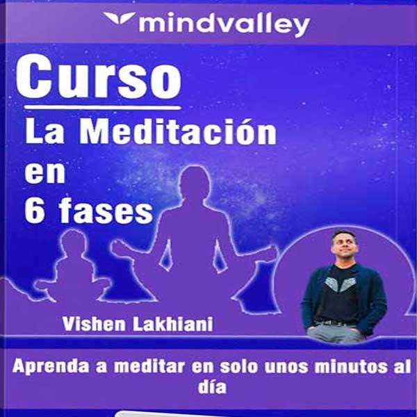 Curso La Meditación en 6 fases – Mind Valley
