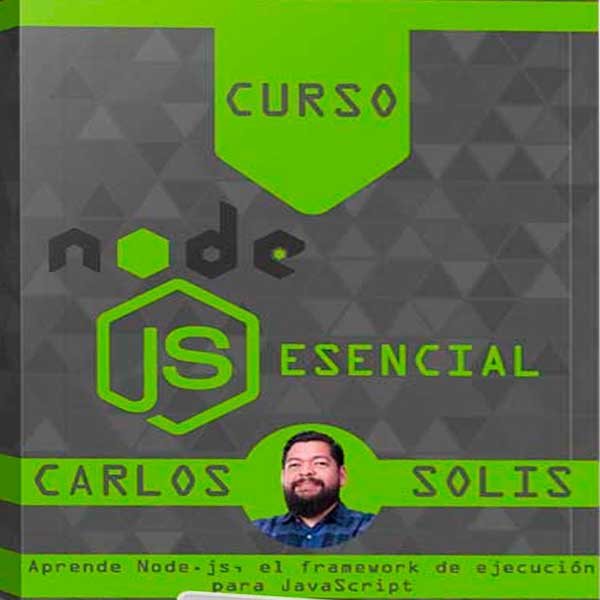 Curso Node.js esencial – Carlos Solis