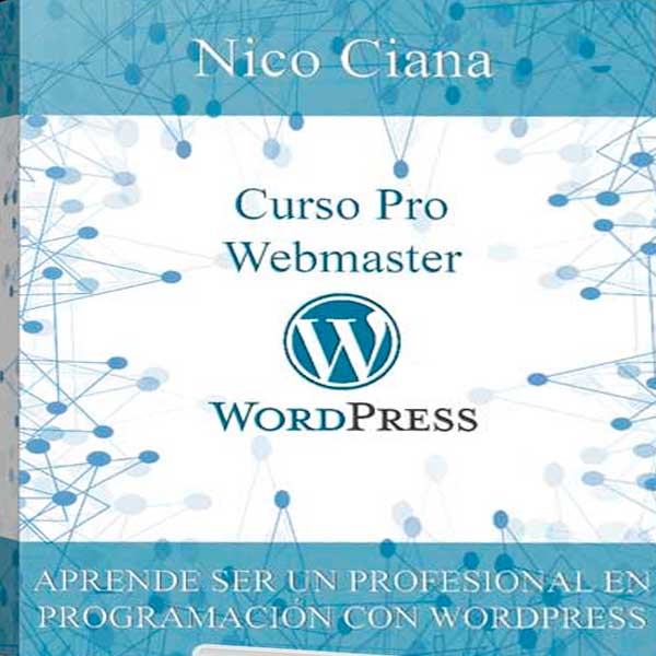 Curso Pro Webmaster WordPress – Nico Ciana