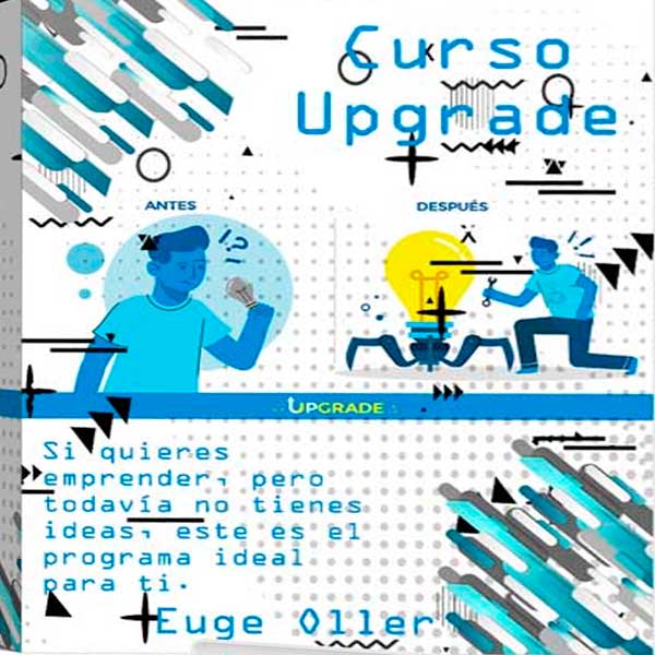 Curso Upgrade – Euge Oller