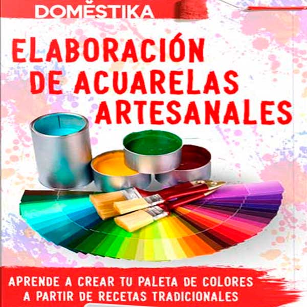 Elaboración de Acuarelas Artesanales – Domestika