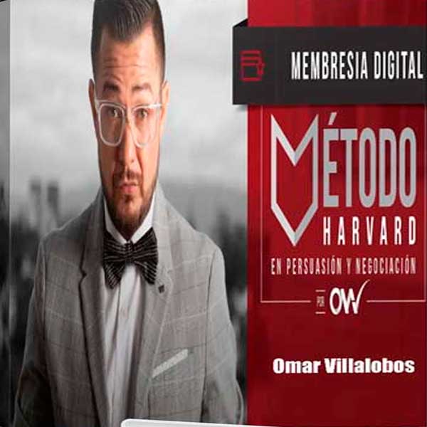 Método Harvard en Persuasión y Negociación – Omar Villalobos