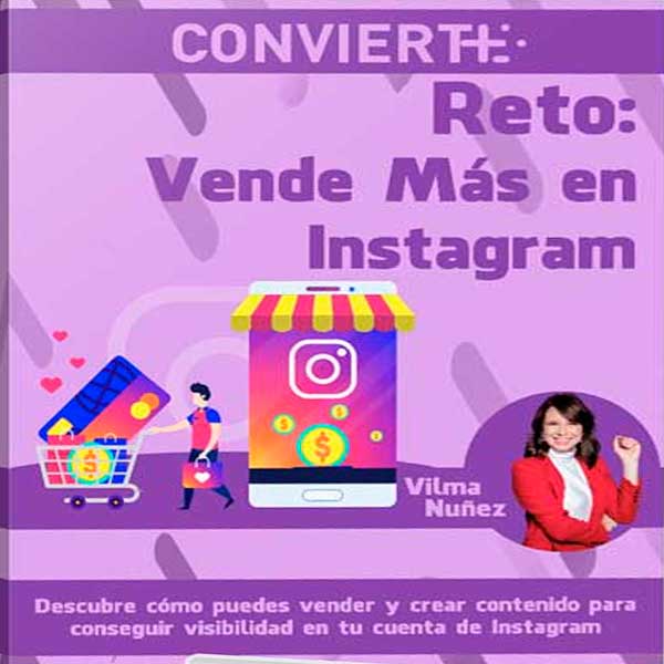 Reto Vende Más en Instagram – Vilma Nuñez
