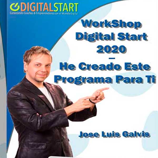 WorkShop Digital Start 2020 – Jose Luis Galvis